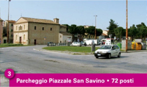 Parcheggio di Piazzale San Savino Parcheggio di Piazzale San Savino