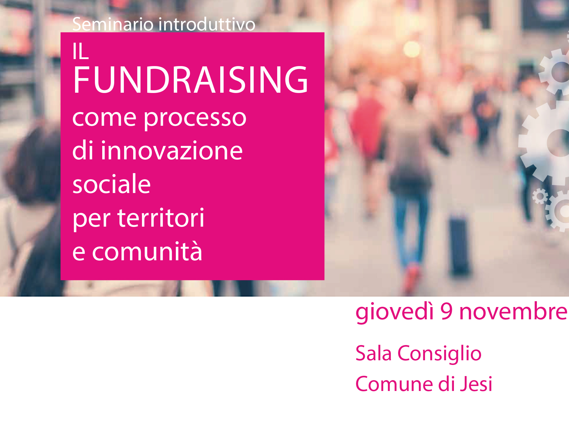 Il fundraising come processo di innovazione sociale per territori e comunità